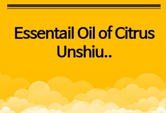 Essentail Oil of Citrus Unshiu_특성