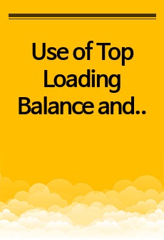 Use of Top Loading Balance and Glass Wares