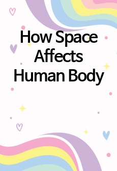 How Space Affects Human Body