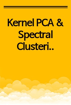 Kernel PCA & Spectral Clustering