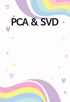 PCA & SVD